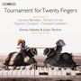 : Emma Abbate & Julian Perkins - Tournament for Twenty Fingers, SACD