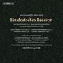 Johannes Brahms: Ein Deutsches Requiem op.45 (in der Version der Bremer Premiere 1868), 2 Super Audio CDs