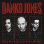 Danko Jones: Rock And Roll Is Black And Blue (Limited Edition), CD