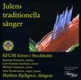 KFUM-kören i Stockholm - Julens traditionella sanger, CD