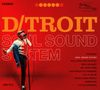 D/troit: Soul Sound System, CD, CD