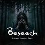 „Beseech. Future. Present. Past.“ Ein düsterer Wald; Person verdeckt Gesicht mit Händen., CD