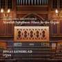 : Swedish Symphonic Music for the Organ, CD