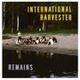 International Harvester: Remains (remastered) (Limited-Edition-Box), LP,LP,LP,LP,LP