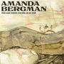 Text: "AMANDA BERGMAN YOUR HAND FOREVER CHECKING ON MY FEVER". Illustration: Landschaft in zarten Farben mit Blumen., LP