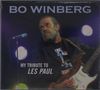 „BO WINBERG“, „MY TRIBUTE TO LES PAUL“. Ein Mann mit Gitarre und Mikrofon steht im Rampenlicht., CD