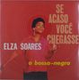 Elza Soares: Se Acaso Voce Chegasse, LP