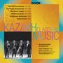 Kazakh State String Quartet - Kazakh Composers, Super Audio CD