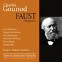 Charles Gounod: Faust ("Margarethe" / in deutscher Sprache), CD,CD