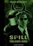 Allan A. Goldstein: Spill - Tödlicher Virus (Blu-ray & DVD in Hardbox), BR,DVD