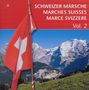 Schweizer Märsche Vol. 2, CD