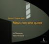 Johann Caspar Kerll: Missa "Non Sine Quare", CD