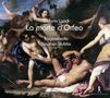 Stefano Landi (1587-1639): La Morte d'Orfeo, 2 CDs