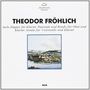 Friedrich Theodor Fröhlich (1803-1836): Cellosonate f-moll, CD