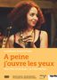 A peine j'ouvre les yeux - Kaum öffne ich die Augen (OmU), DVD, DVD