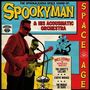 "The Spookalicious Space Sound of: Spookyman & His Acousmatic Orchestra. Space Age. Songs: The Ghost's Lullaby, Exotic Mirage.", LP
