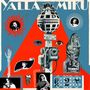 Texte: Yalla Miku, Téléphone d’alarme 417 km 450, 6 2 1. Collage mit Fotos, Pflanzen, einem Schädelsymbol., CD