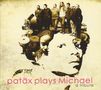 Patax: Plays Michael: A Tribute, CD