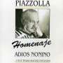 Astor Piazzolla: Homenaje-Adios Nonino -, CD