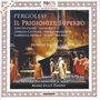 Giovanni Battista Pergolesi: Il Prigionier Superbo, 2 CDs