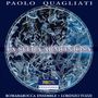 Paolo Quagliati: La Sfera Armoniosa, CD, CD