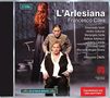 Francesco Cilea: L'Arlesiana, CD,CD