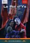 Edouard Lalo: Le Roi d'Ys (Oper in 3 Akten), DVD