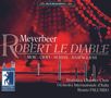 Giacomo Meyerbeer: Robert Le Diable, 3 CDs