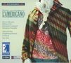 Niccolo Piccinni: L'Americano, 2 CDs