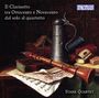 : Stark Quartet - Il Clarinetto tra Ottocento e Novecento dal solo a quartetto, CD