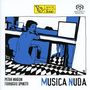 Musica Nuda (Petra Magoni & Ferruccio Spinetti): Musica Nuda (Natural Sound Recording), Super Audio CD