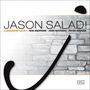 Alessandro Galati, Bob Sheppard, John Patitucci & Peter Erskine: Jason Salad!, CD