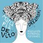 Maria Pia De Vito (geb. 1960): Dreamers, CD