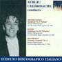 : Sergiu Celibidache dirigiert das Berliner Philharmoniker, CD