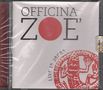 Officina Zoè: Live In Japan, CD