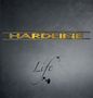 Hardline: Life (180g), LP