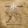 House Of Shakira: Radiocarbon, CD