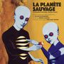 La Planète Sauvage (DT: Der wilde Planet), CD