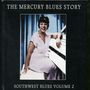 : The Mercury Blues Story - Southwest Blues Vol. 2, CD