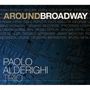 Paolo Alderighi: Around Broadway, CD
