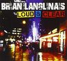 Brian Langlinais: Loud & Clear, CD