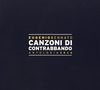 Eugenio Bennato: Canzoni Di Contrabandi Antologia 2016, CD