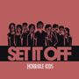 Set It Off: Horrible Kids (Reissue), CD