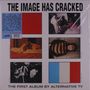 Alternative TV: Image Has Cracked (Limited Edition) (Colored Vinyl), LP, LP