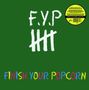 F.Y.P.: Finish Your Popcorn (Green Vinyl), LP