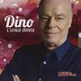 Dino (Italien): L'unica Donna, CD