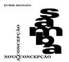 Deodato: Samba Nova Concepcao, CD