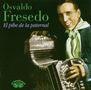 Osvaldo Fresedo: El Pibe De La Paternal, CD