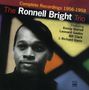 Ronnell Bright: Complete Recordings 1956 - 1958, 2 CDs