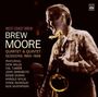Brew Moore: West Coast Brew: Quartet & Quintet Sessions 1955 - 1958, CD, CD